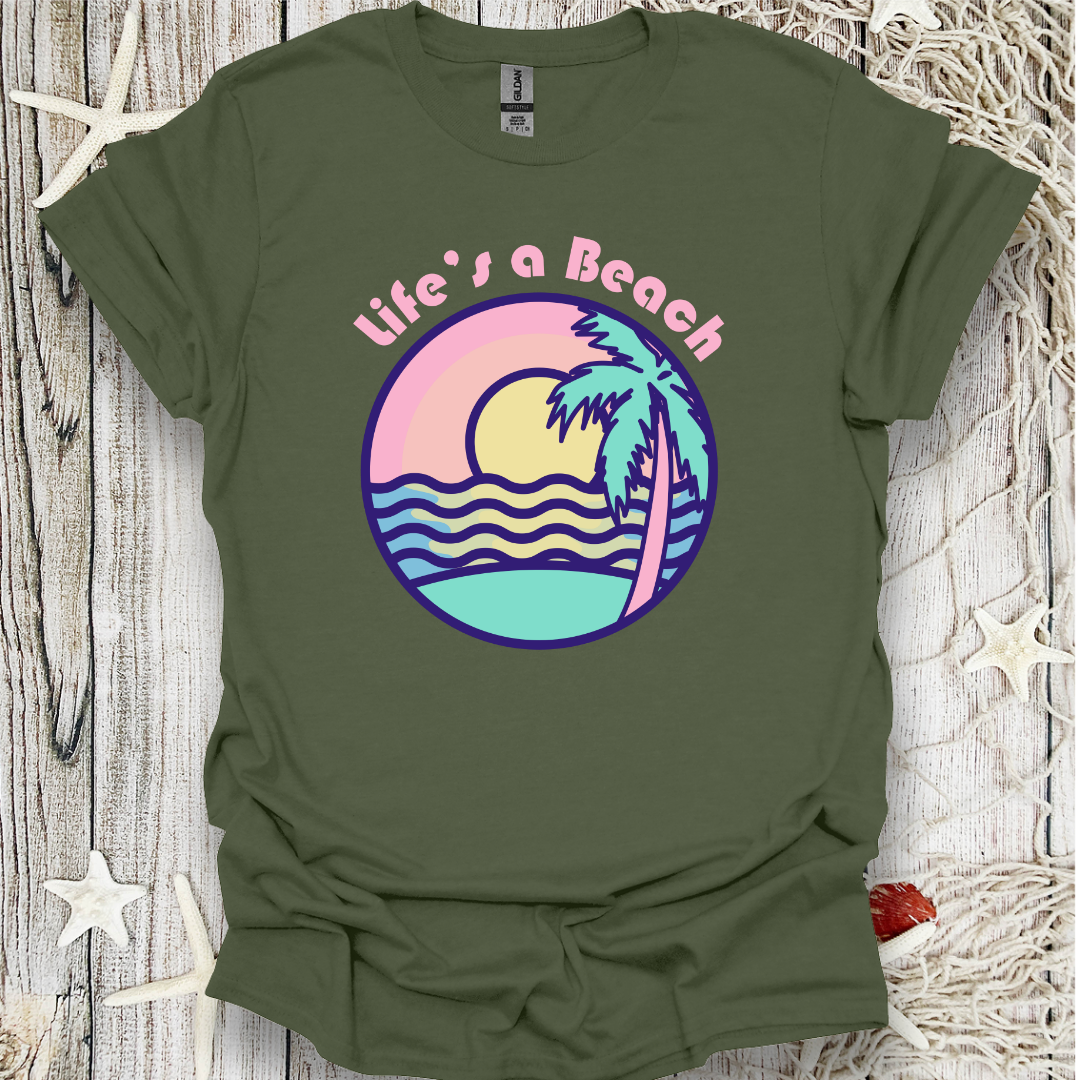 Life's a Beach T-Shirt