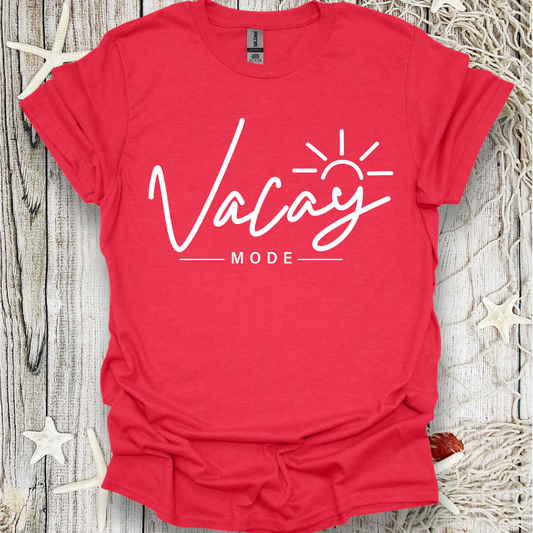 Vacay Mode T-Shirt