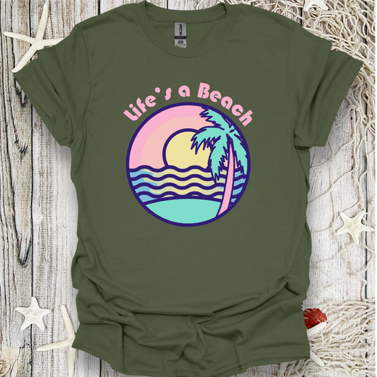 Life's a Beach T-Shirt